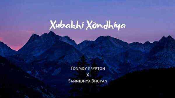 Xubakhi Xondhiya Lyrics