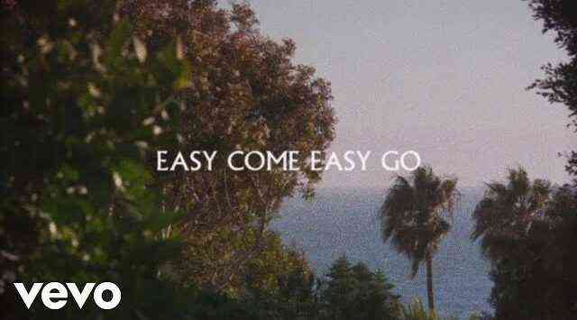 Easy Come Easy Go Lyrics