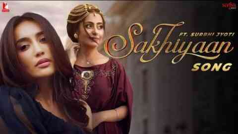 Sakhiyaan Lyrics