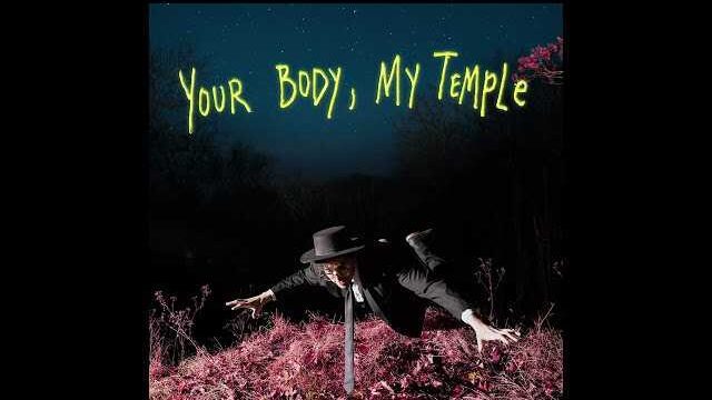 Your Body My Temple Lyrics