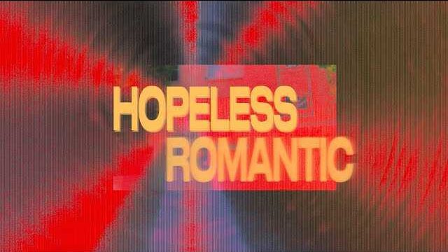 hopeless romantic Lyrics