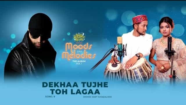 Dekhaa Tujhe Toh Lagaa Lyrics