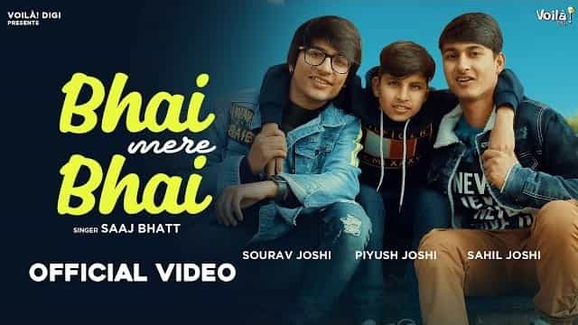 Bhai Mere Bhai Lyrics - Saaj Bhatt