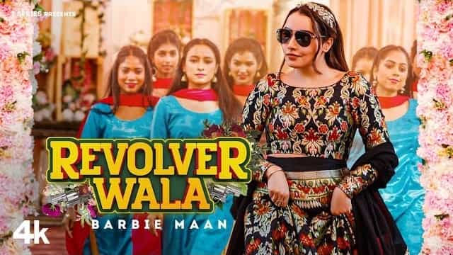 Revolver Wala Lyrics – Barbie Maan Revolver Wala Lyrics