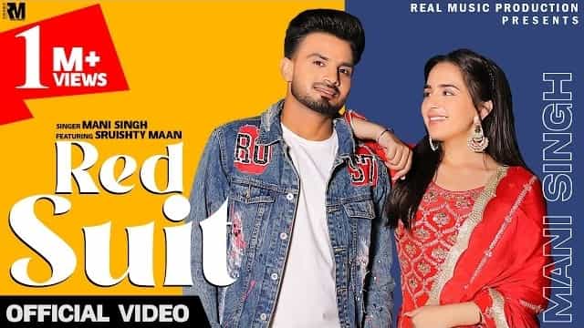 Red Suit Lyrics – Mani Singh Red Suit Lyrics