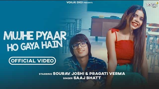 Mujhe Pyaar Ho Gaya Hain Lyrics - Saaj Bhatt