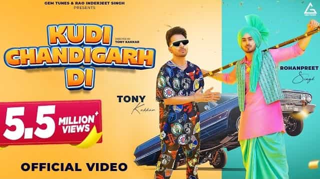 Kudi Chandigarh Di Lyrics – Tony Kakkar Kudi Chandigarh Di Lyrics