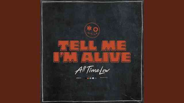 Tell Me I’m Alive Lyrics
