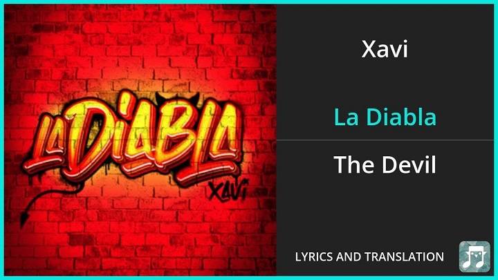 La Diabla Xavi Lyrics- Xavi Xavi