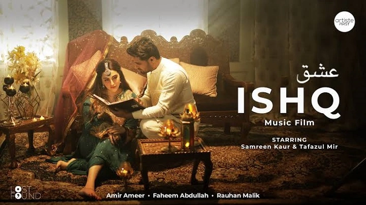Ishq Song Lyrics – Faheem Abdullah, Rauhan Malik ishq song lyrics